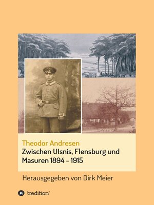 cover image of Zwischen Ulsnis, Flensburg und Masuren 1894--1915
